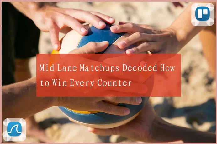 Mid Lane Matchups Decoded How to Win Every Counter